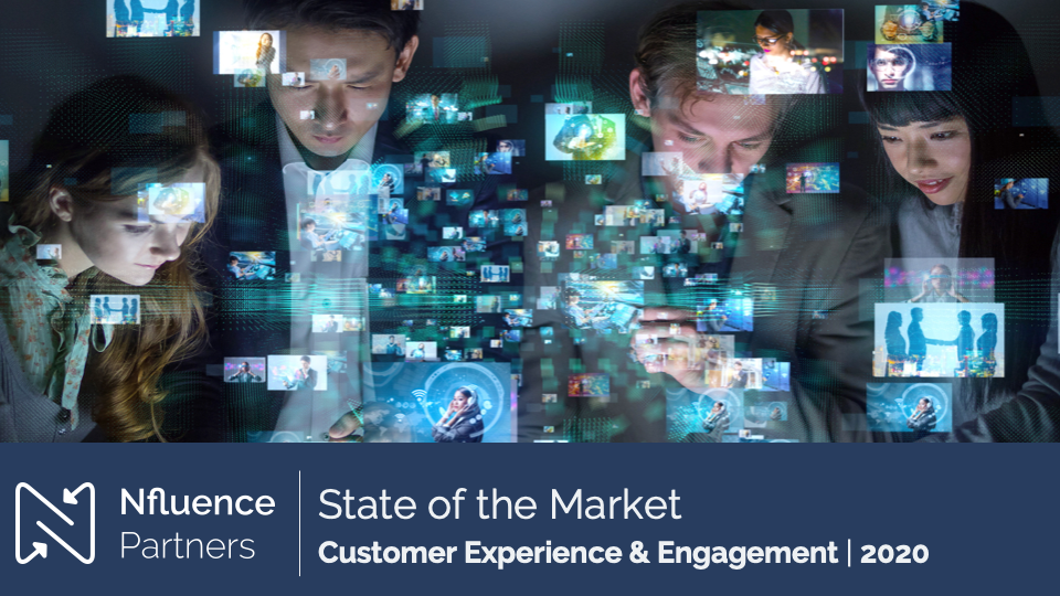 State of the Market – Customer Experience & Engagement (2020)